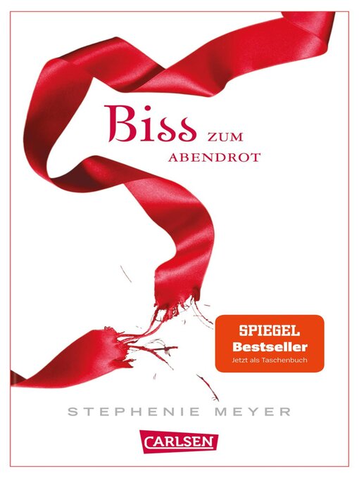 Title details for Biss zum Abendrot by Stephenie Meyer - Wait list